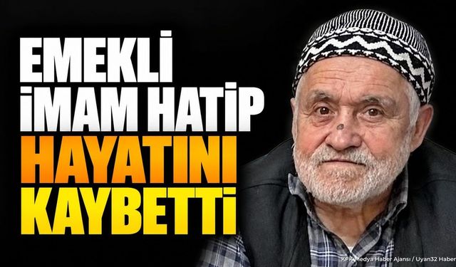 Isparta'da Emekli İmam Hatip Aşır Bakır Hayatını Kaybetti
