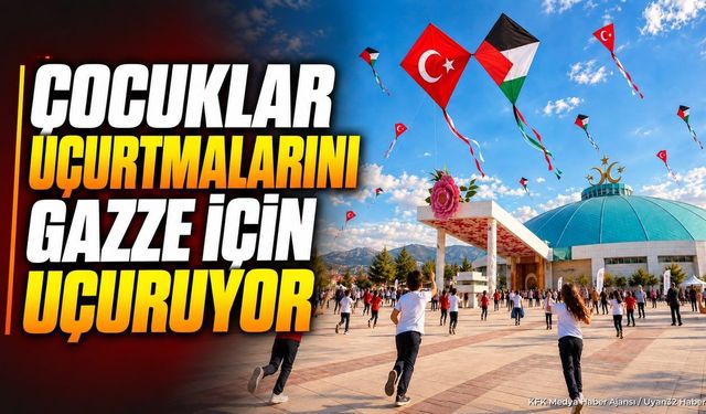 Isparta'da Gazze İçin Anlamlı Etkinlik: Uçurtmalar Göğe Yükseliyor