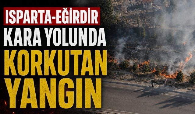 Isparta’da Otluk Alanda Çıkan Yangın Kontrol Altına Alındı