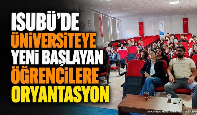Isparta Uygulamalı Bilimler Üniversitesi Oryantasyon Programı