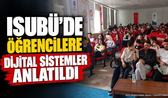 ISUBÜ'de Öğrencilere Dijital Hizmetler ve Otomasyon Anlatıldı