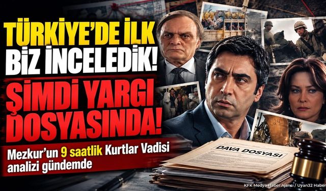 Kurtlar Vadisi Yargı Dosyasında: İlk 97 Bölüm İncelemeye Alındı