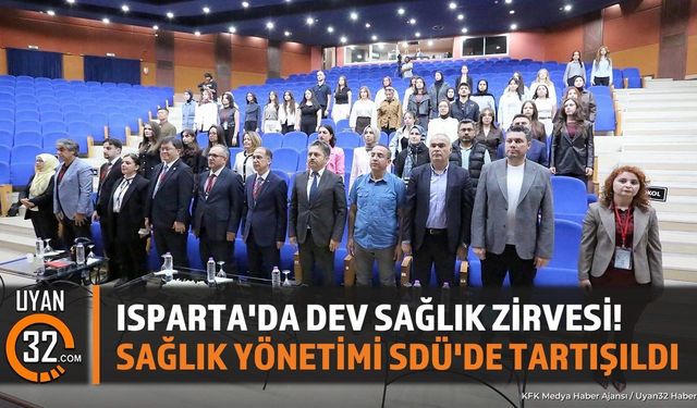 SDÜ'de Uluslararası Sağlık Hizmetleri Yönetimi Konferansı Başladı