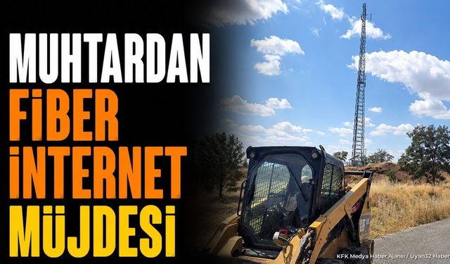 Yalvaç Bağkonak Köyü'nde Muhtar Müjdeyi Verdi: Fiber İnternet Kazısı Yarın Başlıyor