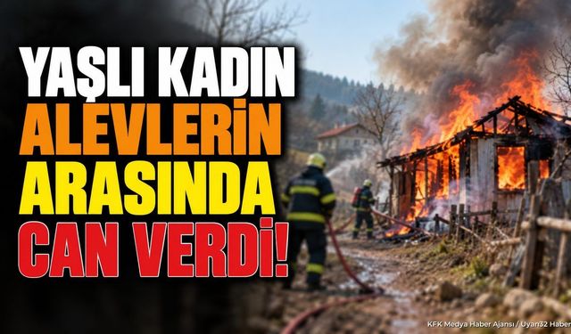 Baraka Alevlere Teslim Oldu! Yaşlı Kadın Feci Şekilde Can Verdi