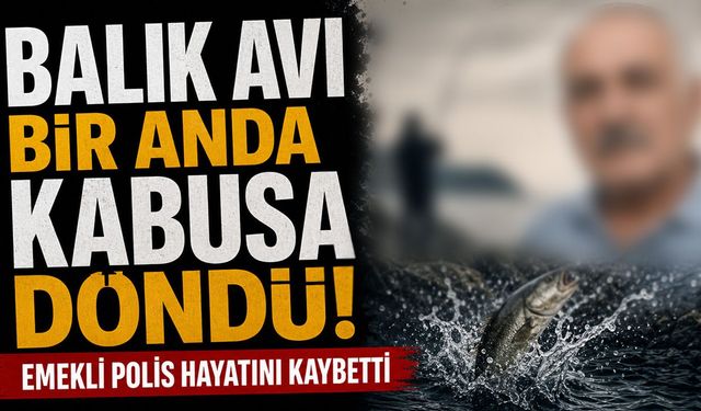 Burdurlu Emekli Polis Balık Avında Hayatını Kaybetti