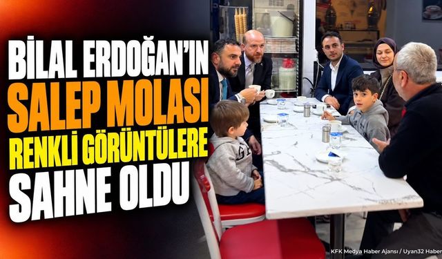 Bilal Erdoğan’ın Salep Molası Renkli Görüntülere Sahne Oldu