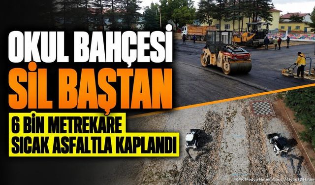 Çiçekpınar'da Okul Bahçesine 6 Bin Metrekare Sıcak Asfalt