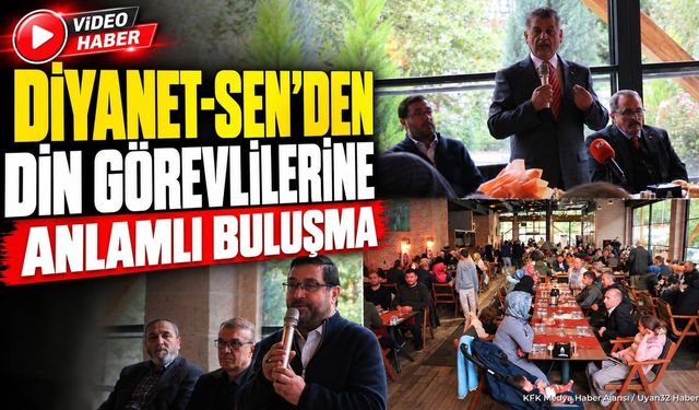 Diyanet-Sen’den Din Görevlilerine Anlamlı Buluşma