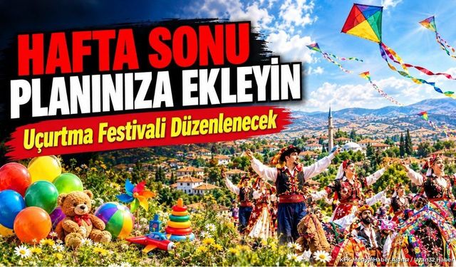 Göksöğüt Köyü’nde Uçurtma Festivali Düzenlenecek