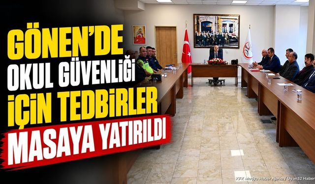 Gönen'de Okul Güvenliği Toplantısı Gerçekleştirildi