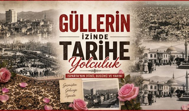 Güllerin İzinde Tarihe Yolculuk