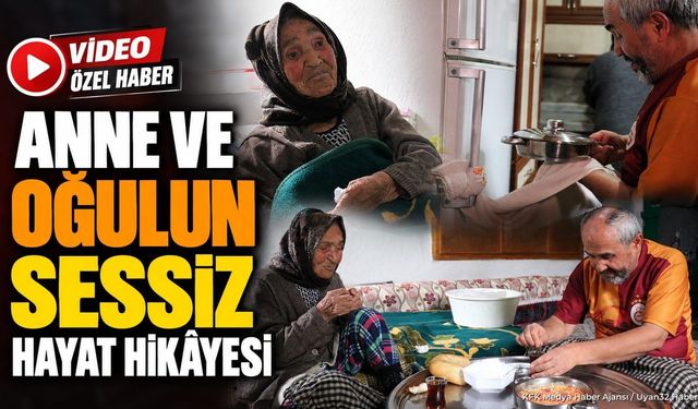 Isparta'da Üç Engelli Ömer Akça'nın Annesine Olan Örnek Sevgisi