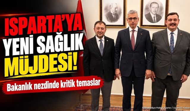 Isparta'ya Yeni Sağlık Müjdesi Sağlık Bakanı Memişoğlu'na Kritik Ziyaret
