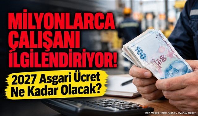 Milyonlarca Çalışanı İlgilendiriyor! 2027 Asgari Ücret İçin Yeni Hesap