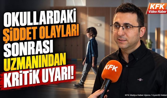 Okullardaki şiddet olayları sonrası uzmanından kritik uyarı!