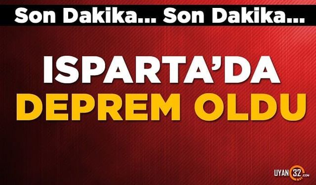 Isparta'da Deprem Meydana Geldi Sallandık