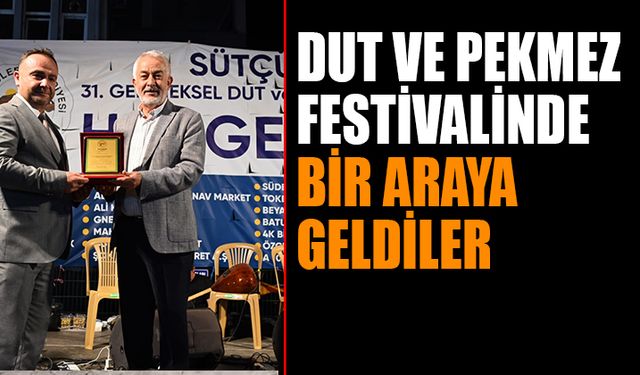 Isparta ve Sütçüler Belediye Başkanları, Dut ve Pekmez Festivali'nde Bir Araya Geldi