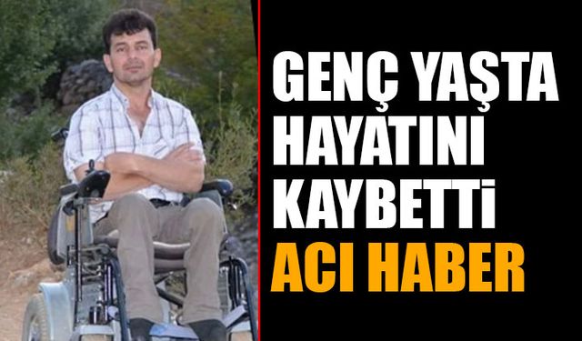 Genç Yaşta Hayata Gözlerini Yumdu