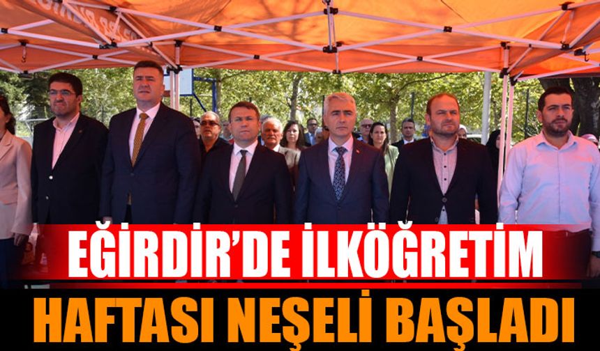 Eğirdir’de İlköğretim Haftası Neşeli Başladı