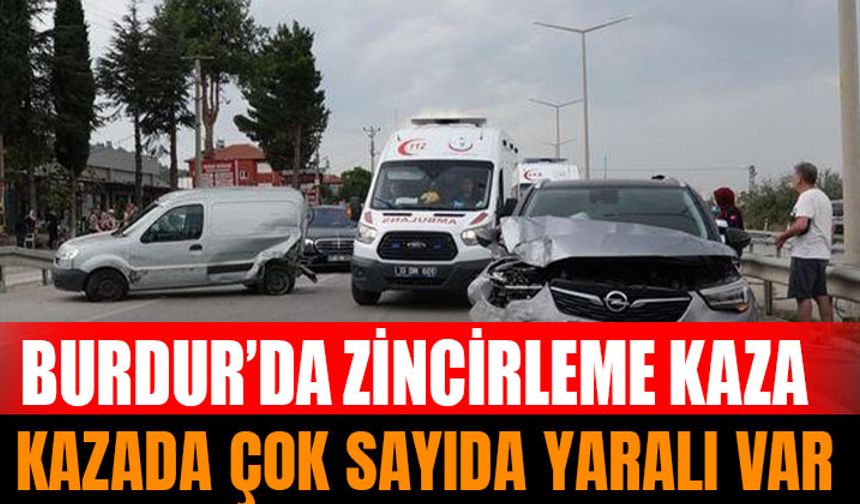 Burdur'da Zincirleme Kaza: 5 Yaralı