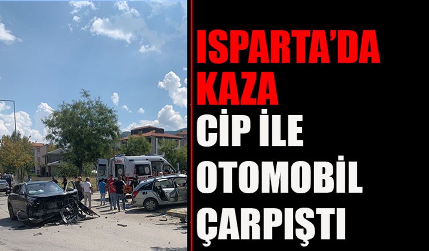 Isparta’da Cip ve Otomobil Çarpıştı: 3 Yaralı