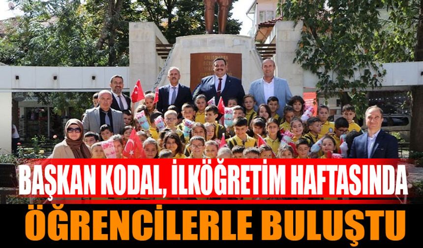 Başkan Kodal, İlköğretim Haftası’nda Çocuklarla Buluştu