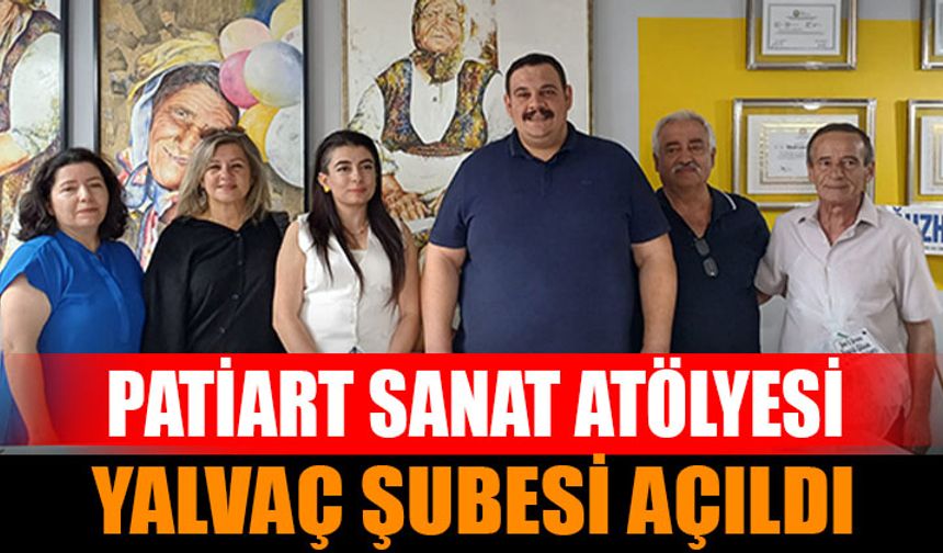 Patiart Sanat Atölyesi Yalvaç Şubesi Açıldı