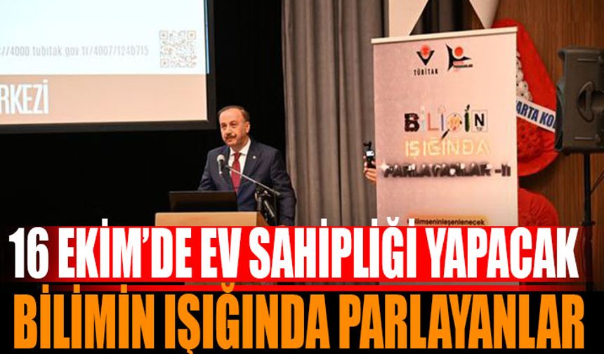 “Bilimin Işığında Parlayanlar” 16 Ekim’de Başlıyor