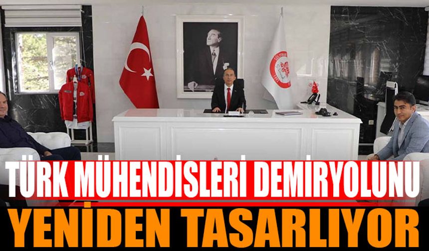 Türk Mühendisleri, Demiryolunu Yeniden Tasarlıyor