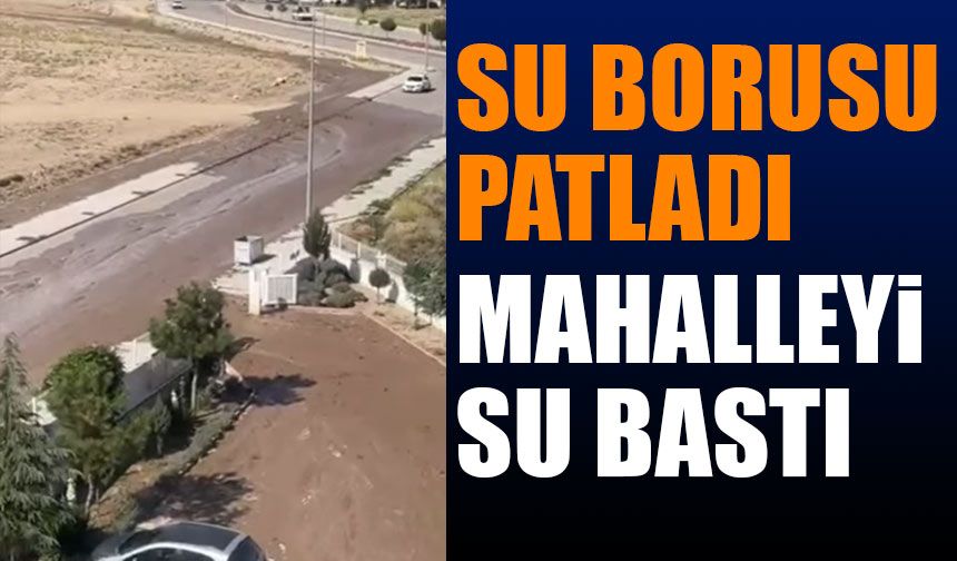 Isparta'da Su Borusu Patladı Mahalleyi Su Bastı