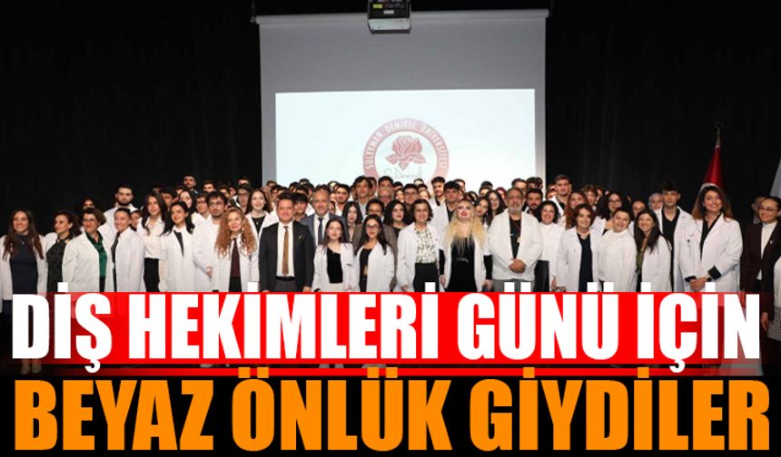 SDÜ'de “22 Kasım Diş Hekimleri Günü” Coşkusu