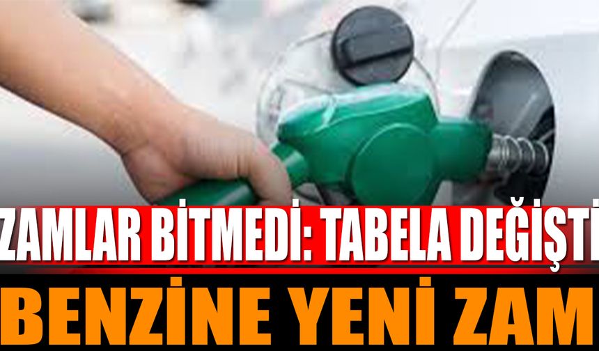 Benzin Fiyatlarına Zam: İşte Yeni Fiyatlar