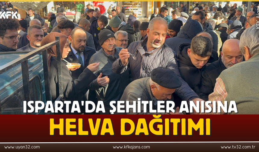 Isparta'da Şehitler Anısına Helva Dağıtımı