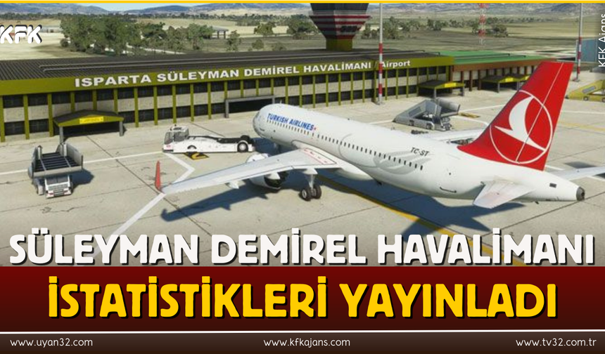 Süleyman Demirel Havalimanı İstatistikleri Yayınladı