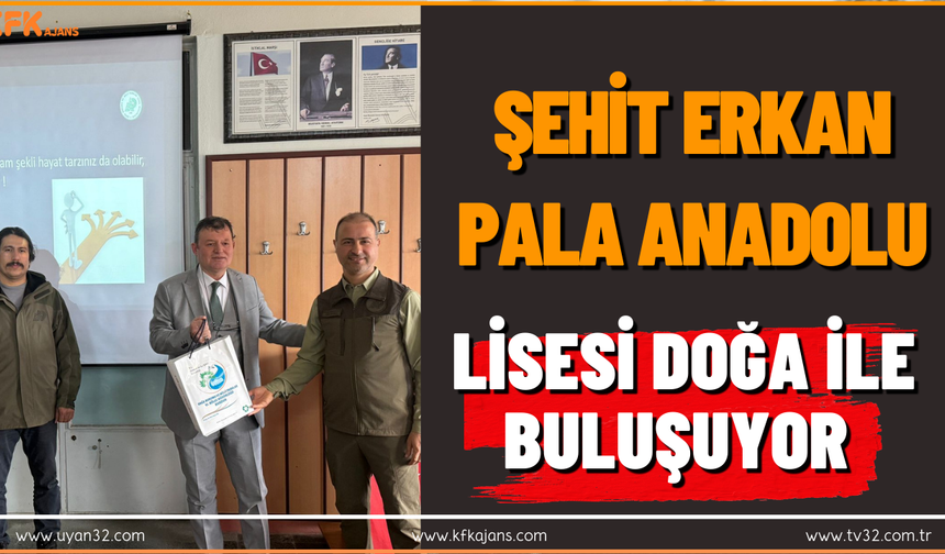 Şehit Erkan Pala Anadolu Lisesi Doğa ile Buluşuyor