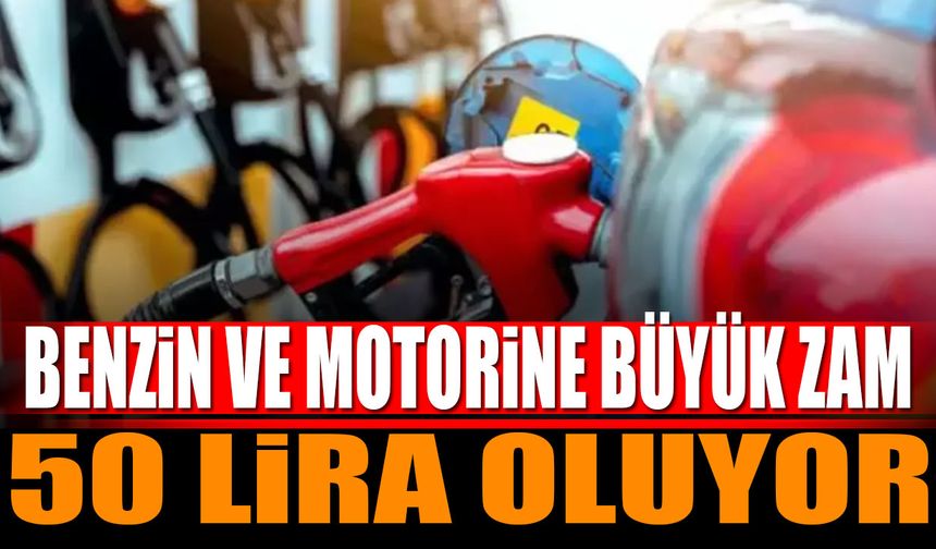 Motorin ve benzine yeni büyük zam geliyor