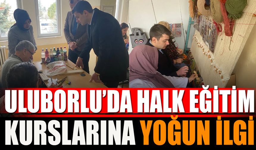 Uluborlu’da Halk Eğitim Kurslarına Yoğun İlgi