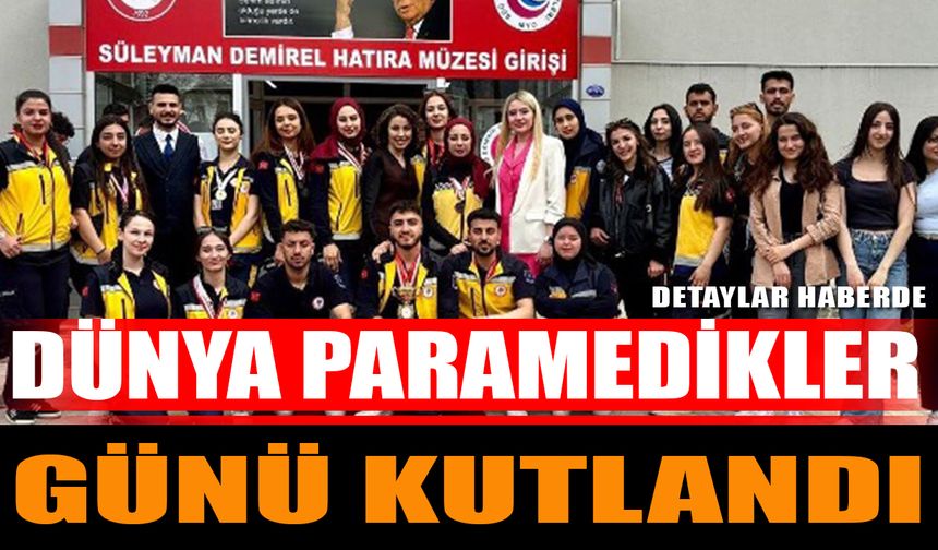 Dünya Paramedikler Günü Kutlandı