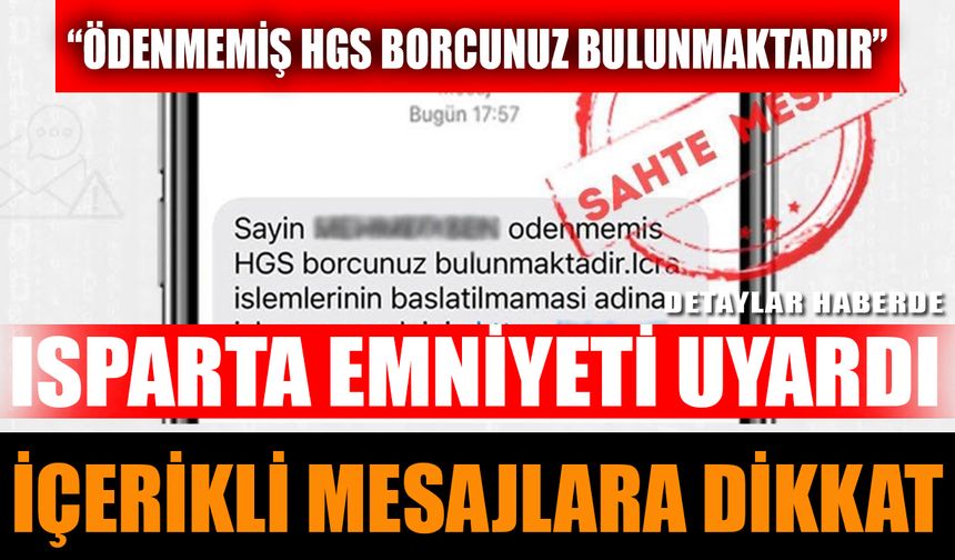 “Ödenmemiş HGS Borcunuz Bulunmaktadır” İçerikli Mesajlara Dikkat