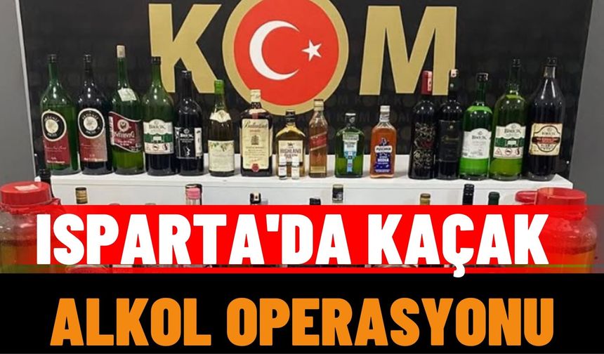 Isparta'da Kaçak Alkol Operasyonu: 125 Litre Ele Geçirildi