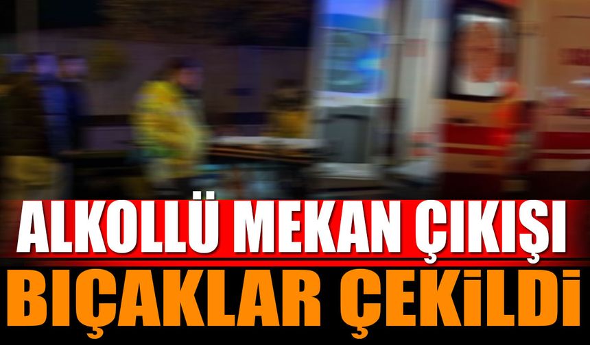 Alkollü Mekan Çıkışı Bıçaklar Çekildi