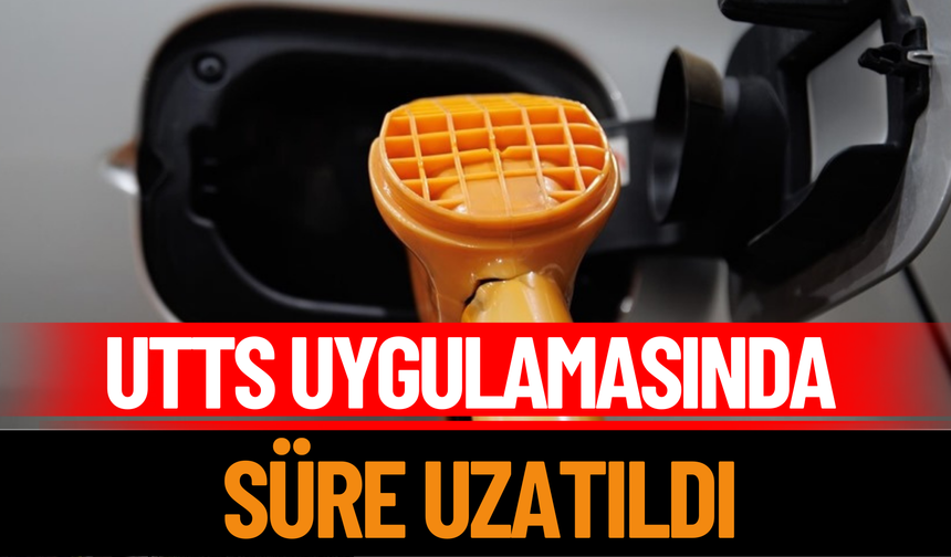 UTTS Uygulamasında Süre Uzatıldı
