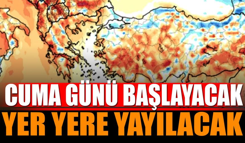 Cuma Günü Başlayacak Her Yere Yayılacak