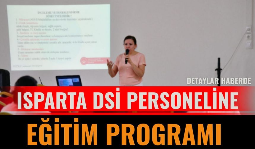 Isparta DSİ Personeline Eğitim Programı