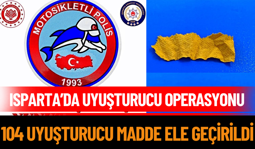 104 uy*şturucu madde ele geçirildi