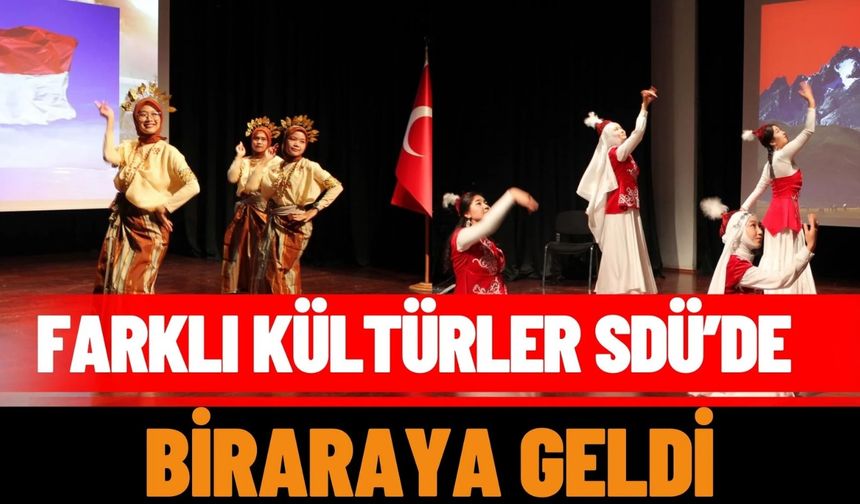 Farklı Kültürler SDÜ’de “Uluslararası Öğrenci Çaylaklar Günü” Etkinliğinde Buluştu