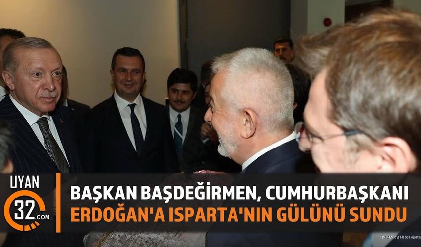 Başkan Başdeğirmen, Cumhurbaşkanı Erdoğan'a Isparta'nın Gülünü Sundu