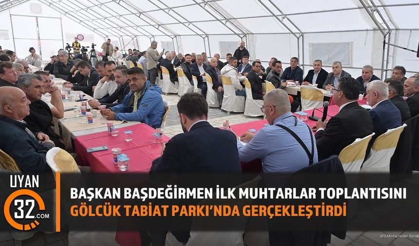 Başkan Başdeğirmen İlk Muhtarlar Toplantısını Gölcük Tabiat Parkı'nda Gerçekleştirdi