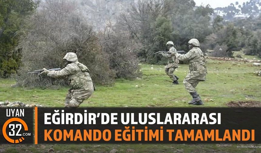 Eğirdir'de Uluslararası Komando Eğitimi Tamamlandı